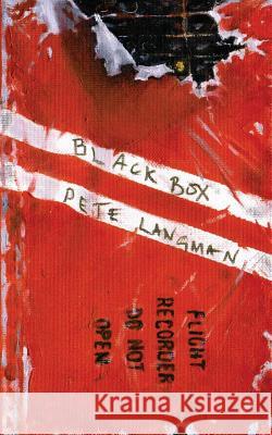 Black Box Pete Langman 9780957566224 Marvelhouse Words