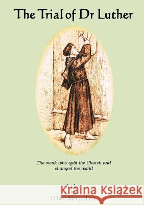 The Trial of Dr Luther Oliver McQuillan 9780957596719