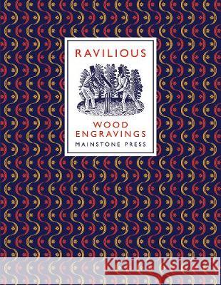 Ravilious: Wood Engravings James Russell 9780957666559 The Mainstone Press