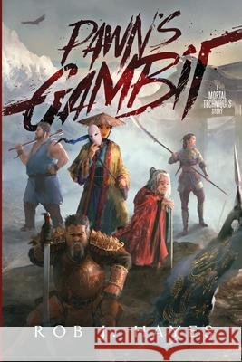 Pawn's Gambit Rob J. Hayes 9780957666870 Rob J Hayes
