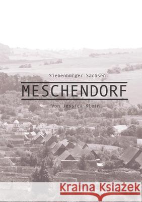 Meschendorf (German Edition) Jessica Klein 9780957675216