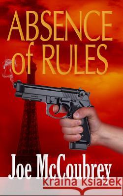 Absence of Rules Joe McCoubrey 9780957696518