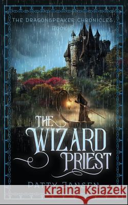 The Wizard Priest Patty Jansen 9780957745599