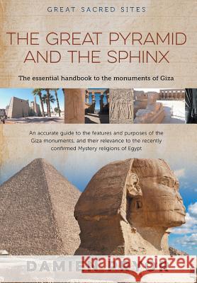 The Great Pyramid and the Sphinx Damien Pryor 9780958134149 Port Campbell Press