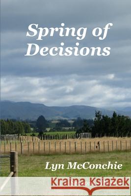 Spring of Decisions Lyn McConchie 9780958249591