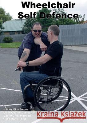 Wheelchair Self Defence Tank Todd   9780958255745 Todd Group