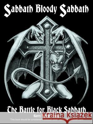 Sabbath Bloody Sabbath: The Battle for Black Sabbath Sharpe-Young, Garry 9780958268424 Zonda Books Limited