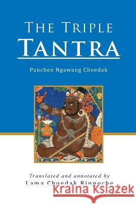 The Triple Tantra Lama Choedak Rinpoche 9780958708517 Sakya Losal Choe Dzong