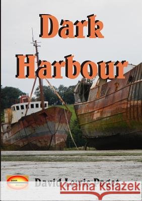 Dark Harbour David Lewis Paget   9780959687620