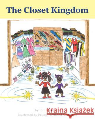 The Closet Kingdom Kim Simmons Felicia Raymond-Campbell  9780960003501 Sandman Designs