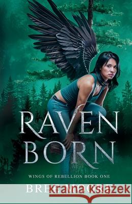 Raven Born Bree Moore 9780960008759
