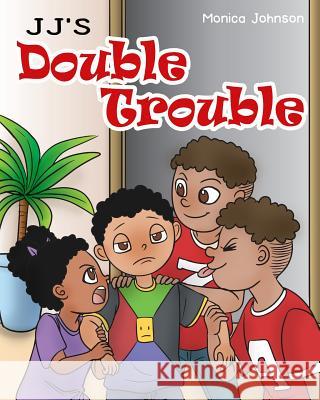 JJ's Double Trouble Monica Johnson 9780960023950