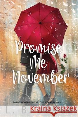 Promise Me November L. B. Joyce 9780960031108 R. R. Bowker