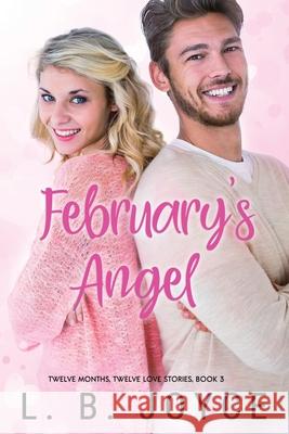 February's Angel L. B. Joyce 9780960031122 Ljbibbobooks