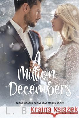 A Million Decembers L. B. Joyce 9780960031146 Bowkers