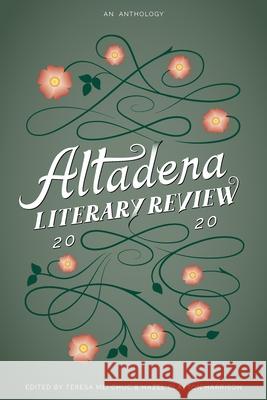 Altadena Literary Review 2020 Teresa Mei Chuc Hazel Clayton Harrison 9780960093151