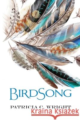 Birdsong Patricia C. Wright 9780960094912
