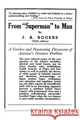 From Superman to Man Rogers, J. A. 9780960229444 Helga Rogers