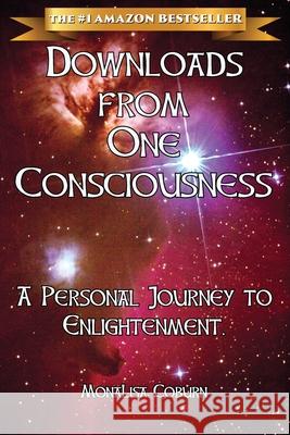 Downloads from One Consciousness: A Personal Journey to Enlightenment Monalisa Coburn 9780961659455
