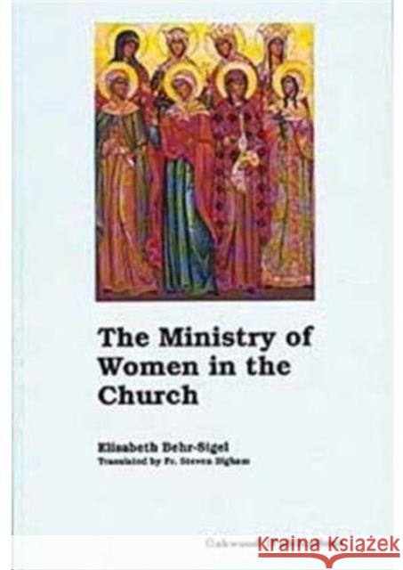 Ministry of Women in the Church  Th B Elisabeth 9780961854560