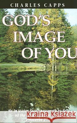 God's Image of You Charles Capps 9780961897598 Harrison House