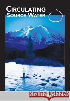 Circulating Source Water William T. Evans 9780961925864