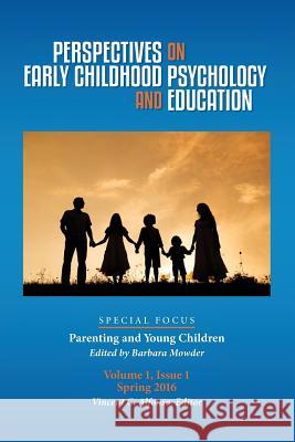 Perspectives on Early Childhood Psychology and Education Barbara Mowder Vincent Alfonso 9780961951863