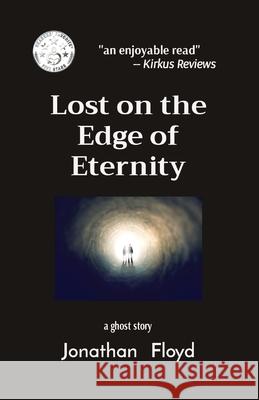 Lost on the Edge of Eternity Jonathan Floyd 9780962003172