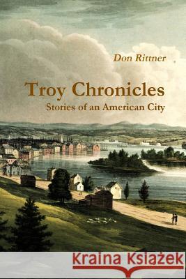 Troy Chronicles Don Rittner 9780962426377