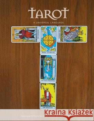 Tarot - A Universal Language Beatrex Quntanna 9780962529207 Art ALA Carte Pub.