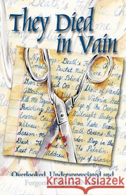 They Died in Vain: Overlooked, Underappreciated and Forgotten Mystery Novels Huang, Jim 9780962580475 Crum Creek Press