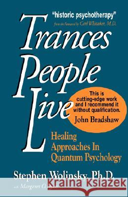 Trances People Live Wolinsky, Stephen 9780962618420 Bramble Books