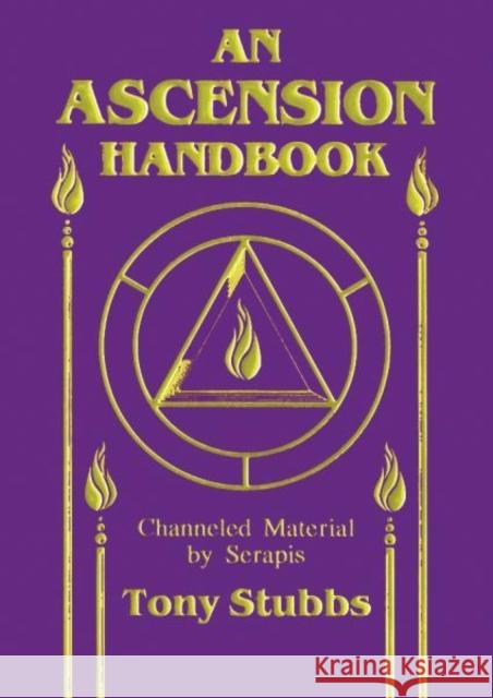 Ascension Handbook Stubbs, Tony 9780962720932 New Leaf Distributing Company