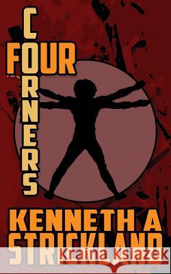 Four Corners Kenneth A. Strickland 9780962783579