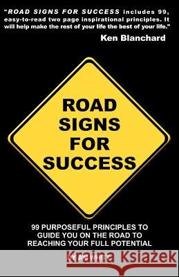 Road Signs for Success Jim Whitt 9780963671905 J. Whitt & Co.