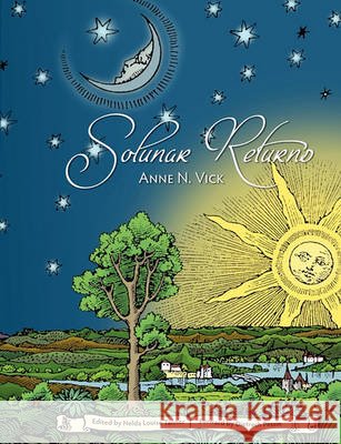 Solunar Returns Anne N Vick 9780963684110