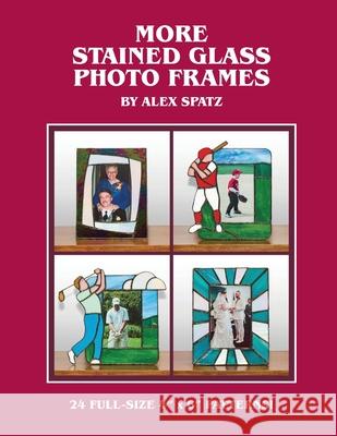 More Stained Glass Photo Frames Alex Spatz Alex Spatz 9780964159778 Cliffside Studio