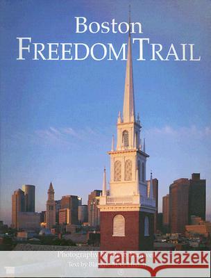 Boston Freedom Trail: Revised 2007 Blanche Linden Steve Dunwell 9780964301528 Back Bay Press