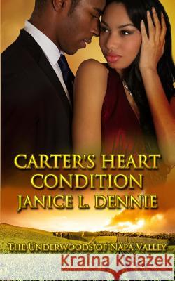 Carter's Heart Condition Janice L. Dennie 9780964334991 Kente Publications