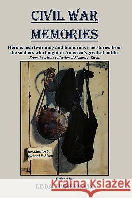 Civil War Memories Linda Zimmermann 9780964513327 Eagle Press