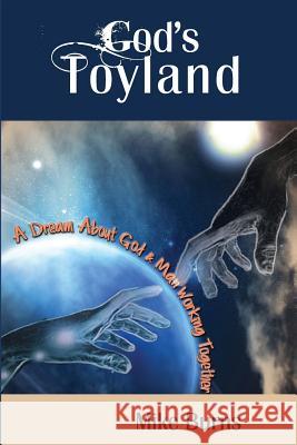 God's Toyland Mike Burns 9780964654310