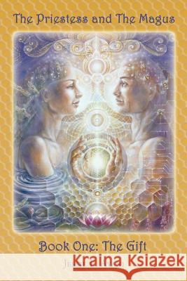 The Priestess and the Magus, Book One: The Gift Jessie E. Ayani 9780964876347 Heart of the Sun, Incorporated