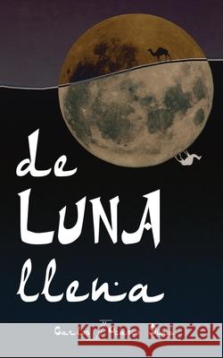 de Luna Llena Carlos II Ocasi 9780965011907 Carlos Ocasio