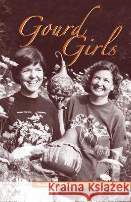 Gourd Girls Priscilla Wilson 9780965119672