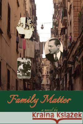 Family Matter Lawrence W. Distasi 9780965271462 Sanniti Publications