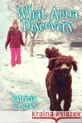 What Anna Discovers Patricia Cruzan 9780965354394 Clear Creek Publishers