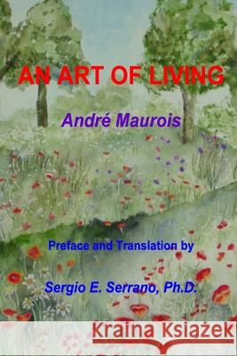 An Art of Living Maurois, Andre 9780965564359 Spiralpress