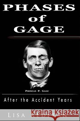 Phases of Gage: After the Accident Years Lisa Redfern 9780965599887