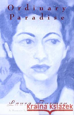 Ordinary Paradise a Memoir Laura Furman 9780965746847