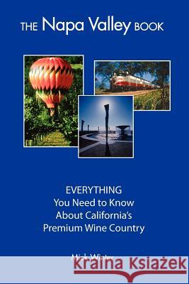 The Napa Valley Book Mick Winter 9780965900072 Westsong Publishing